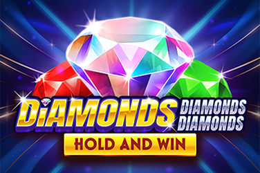 Diamonds Diamonds Diamonds Hold and Win