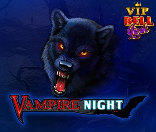 VAMPIRE NIGHT BELL LINK VIP